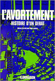 L'avortement histoire d'un débat